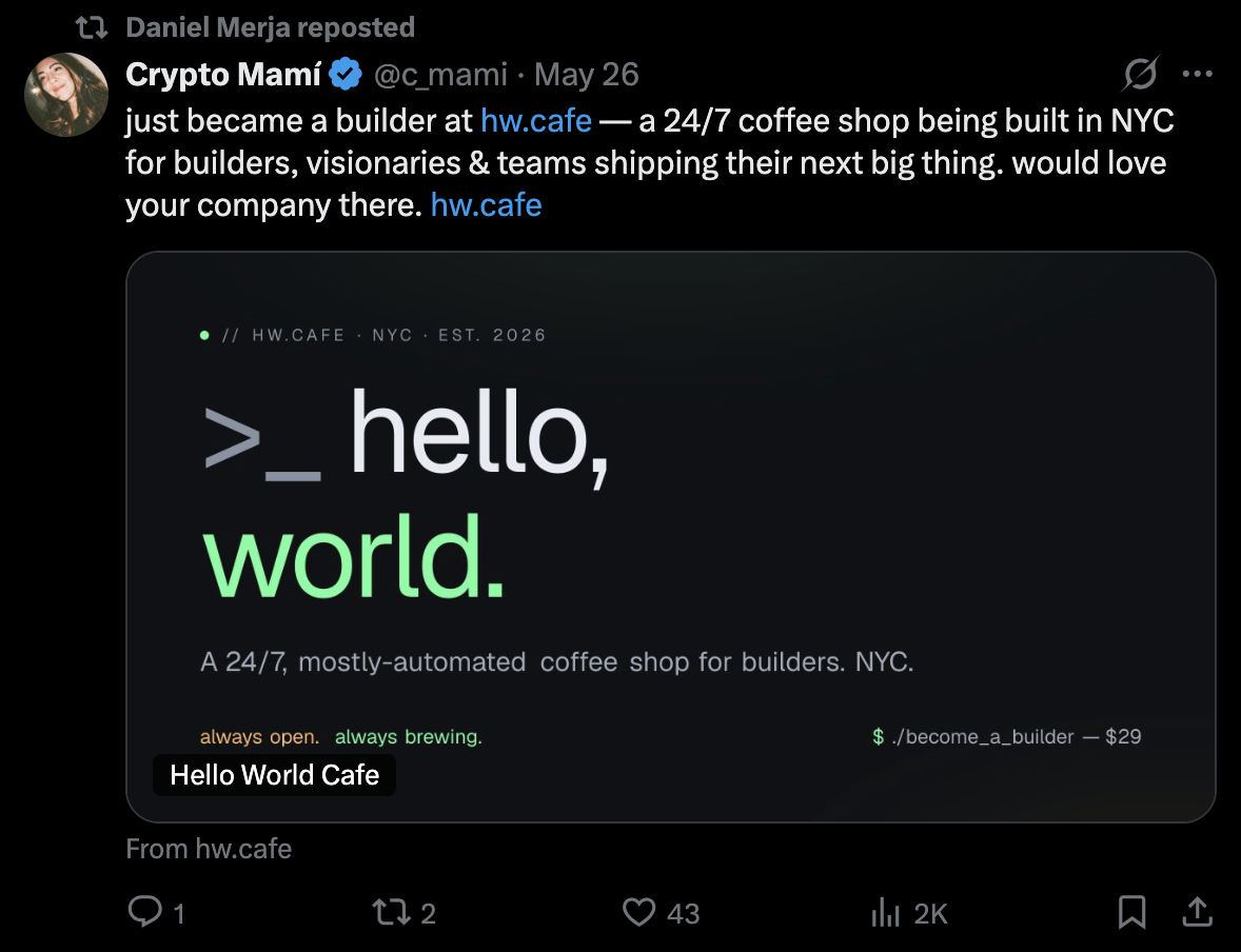 Crypto Mamí (verified), reposted by Daniel: just became a builder at hw.cafe, with the hello-world brand card, 2K views